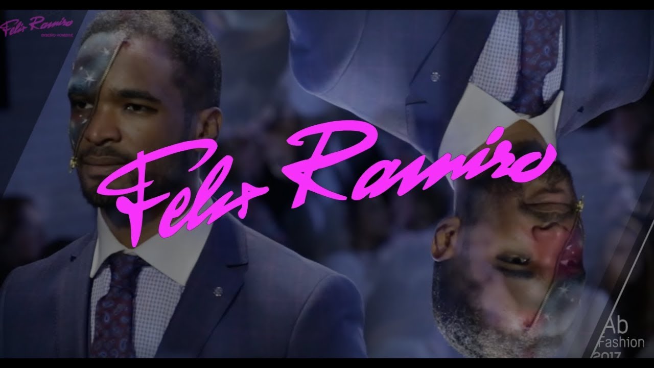 #ABFashion - #TrendingShow 2017 FELIX RAMIRO